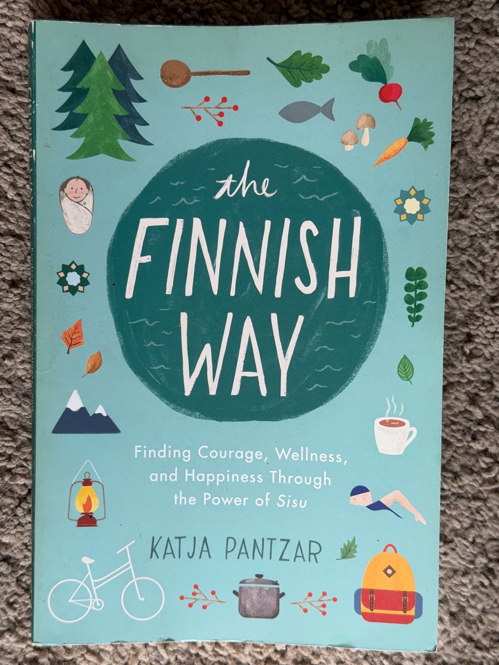 “The Finnish Way” book KATJA PANTZAR Finland healthy living guide wellness SISU